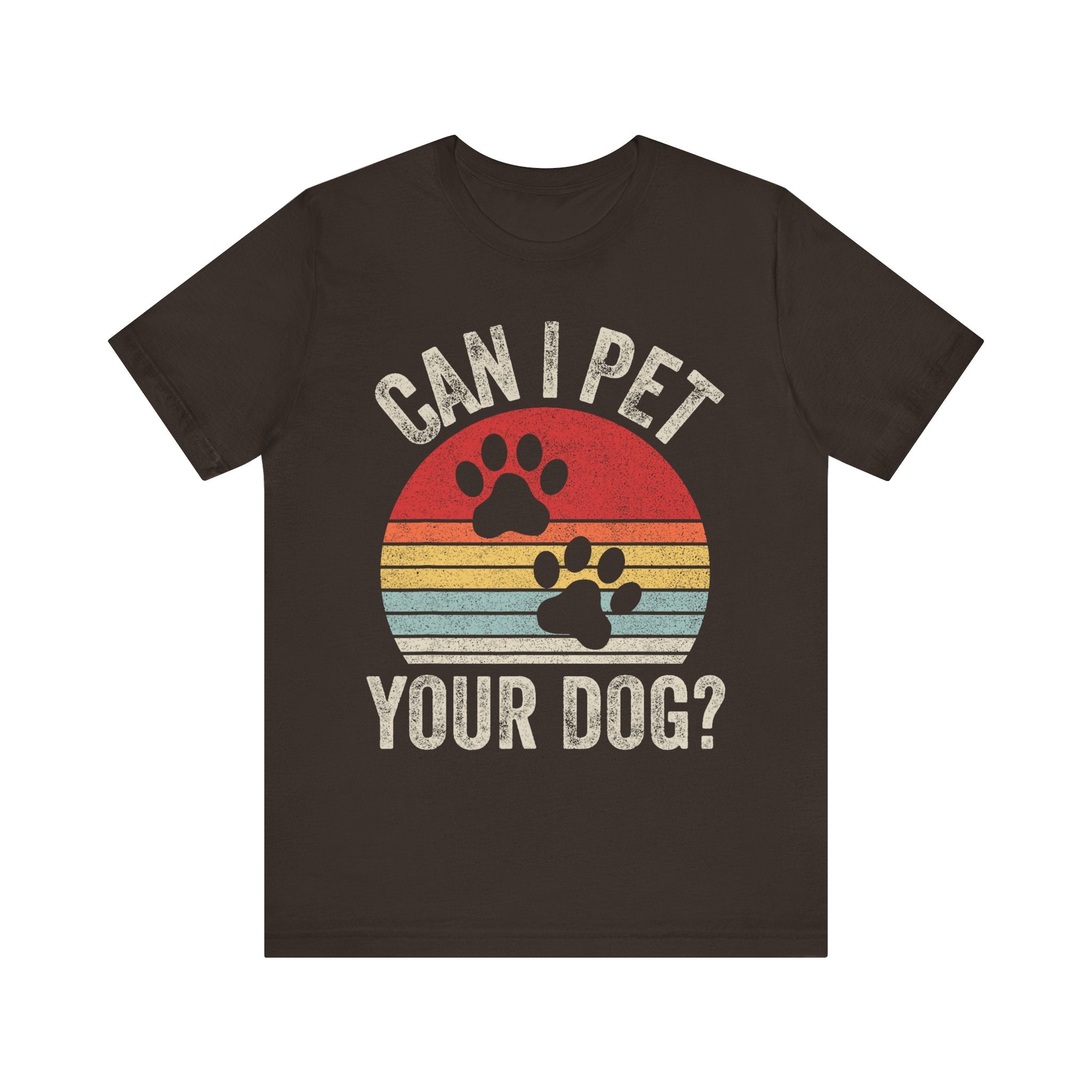 Can I Pet Your Dog T-Shirt – Vintage Retro Dog Lover Tee
