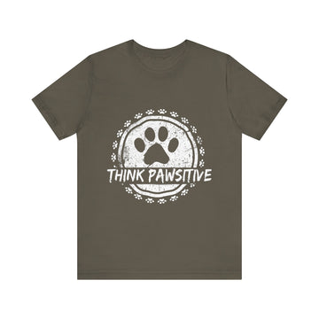 Unisex Pet Lover Tee | Think Pawsitive Shirt for Dog Owners, Animal Lovers, Gift for Pet Parents, Casual Everyday Wear, Positive Vibes