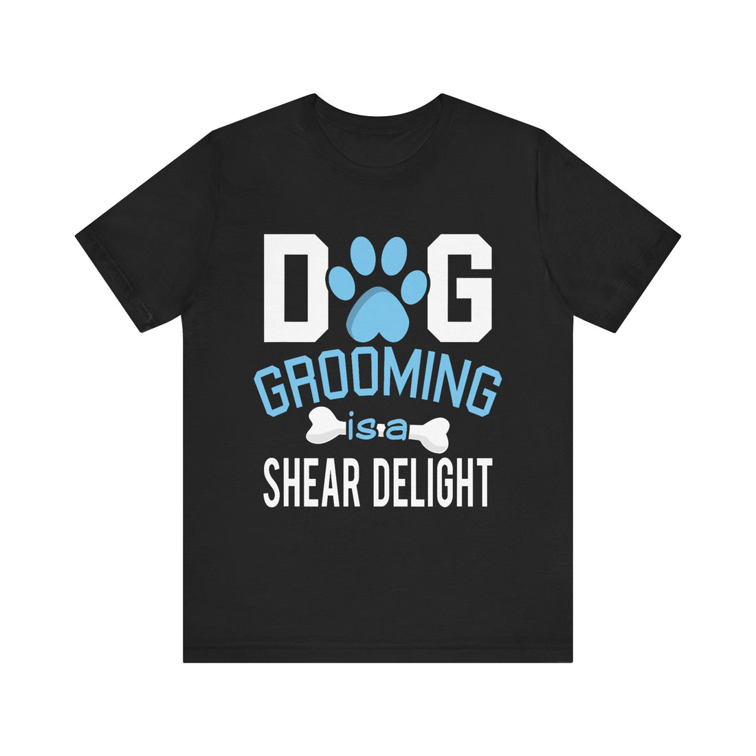 Dog Grooming T-Shirt – Funny Pet Groomer Shear Delight Tee for Men & Women