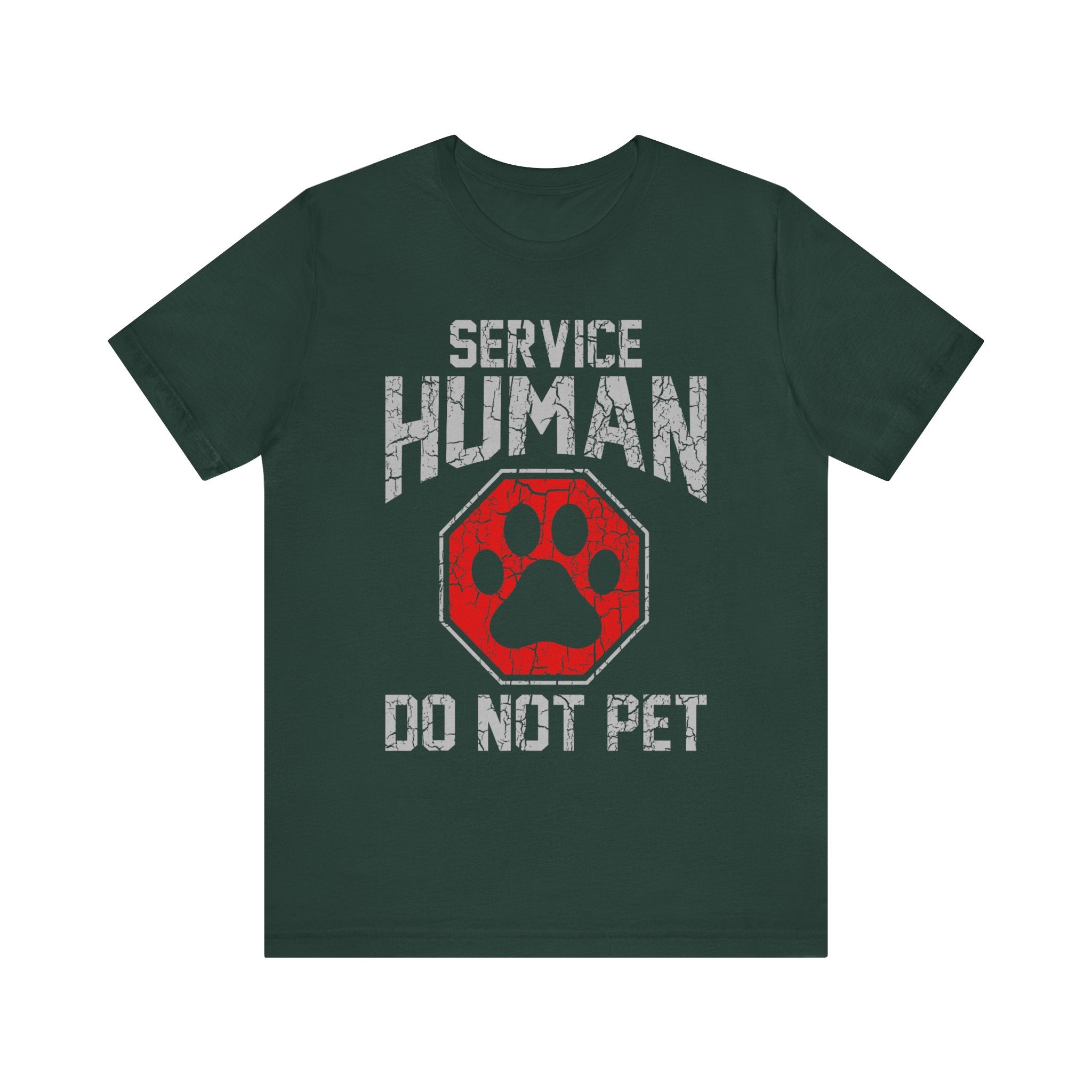 Service Human Do Not Pet T-Shirt – Funny Dog Owner Tee