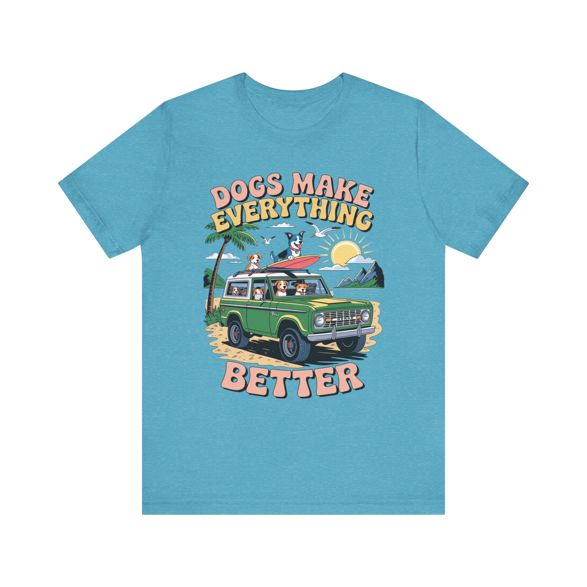 Dogs Make Everything Better (Adult Short Sleeve T-Shirt)