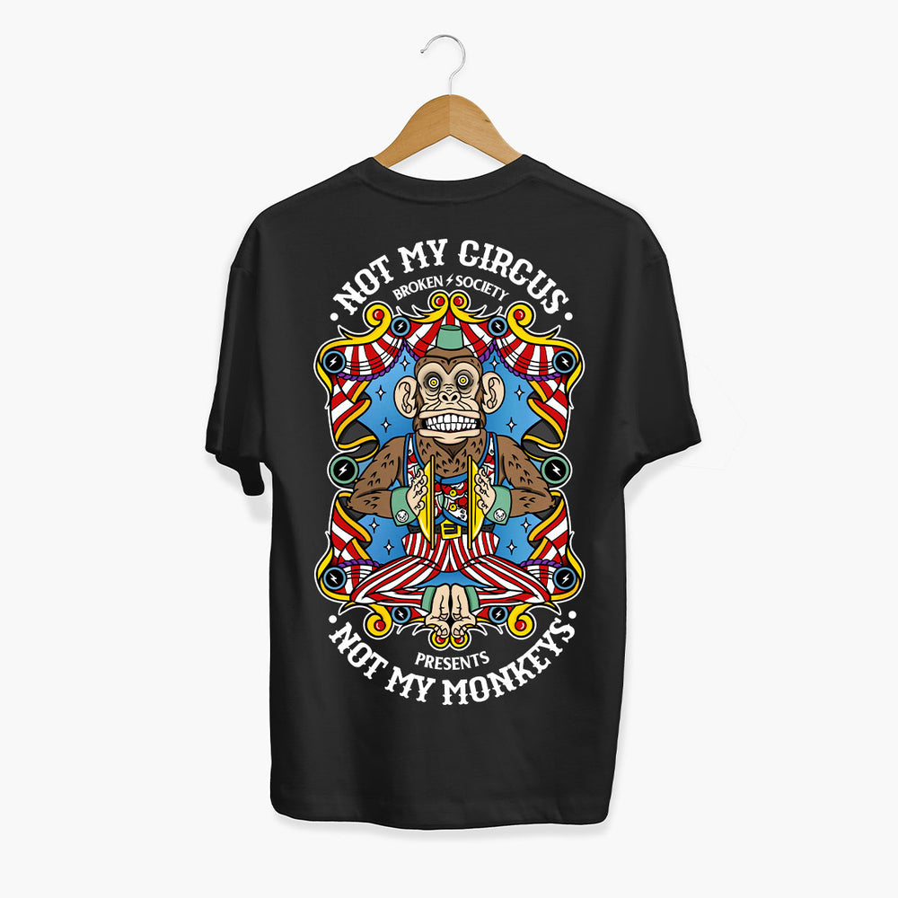 Not My Circus T-Shirt (Unisex)