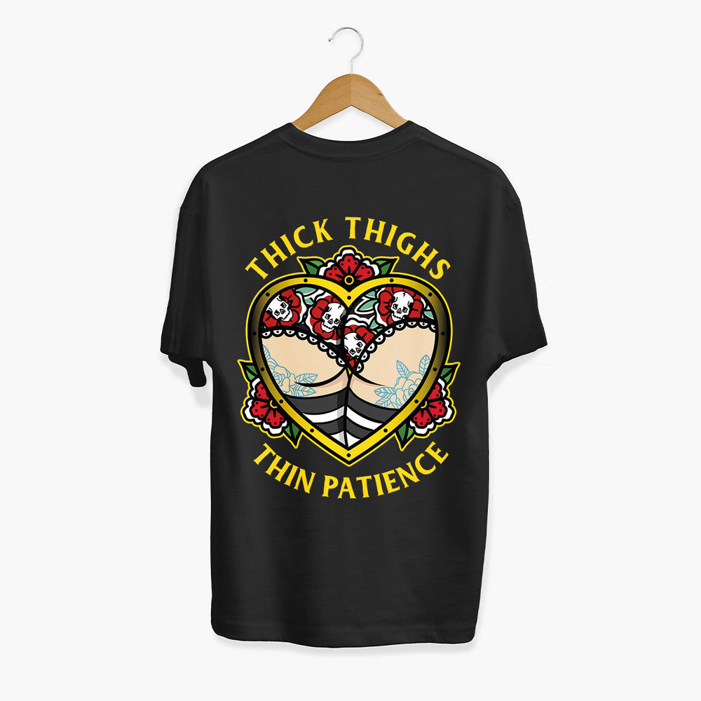 Thick Thighs Thin Patience T-Shirt (Unisex)