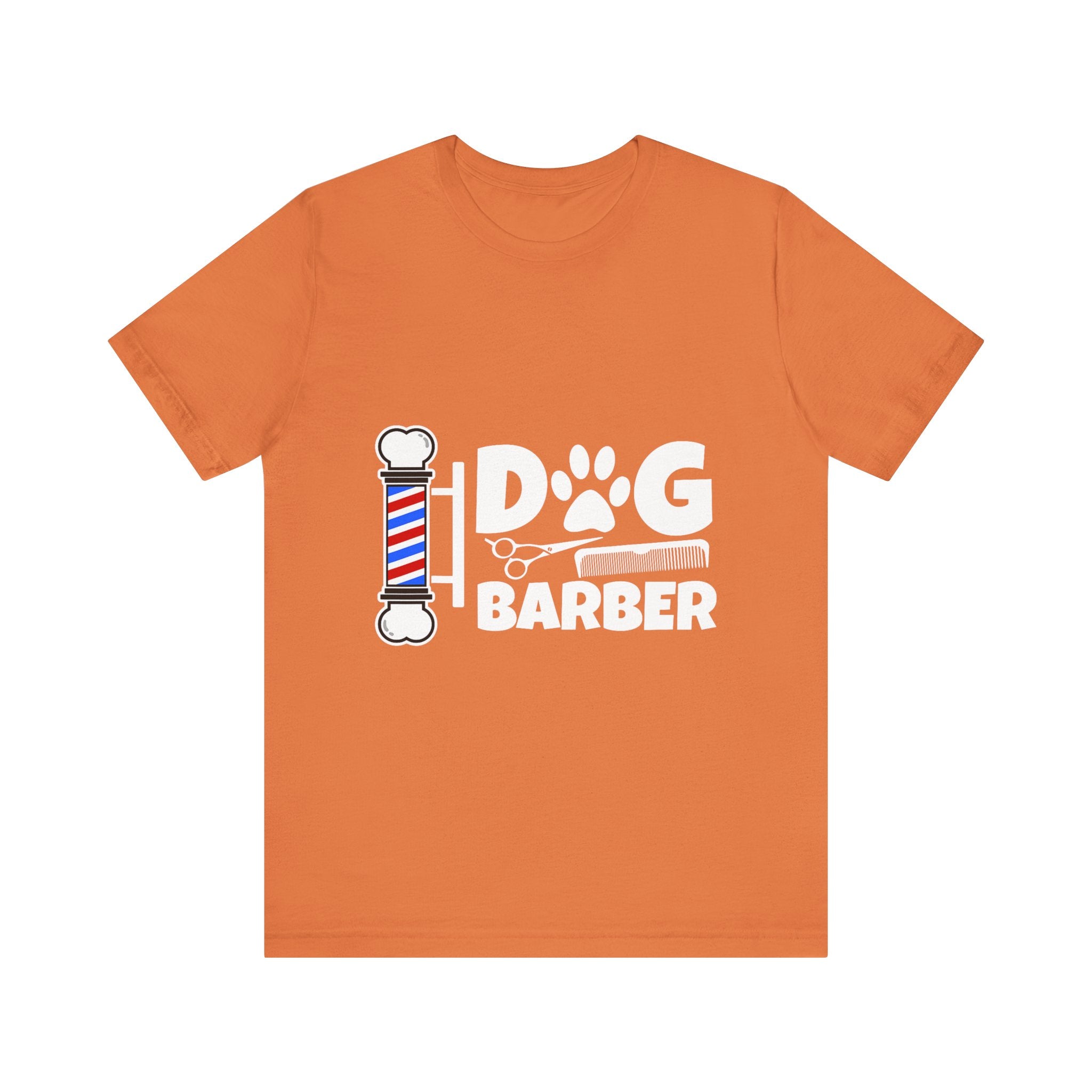 Funny Dog Barber T-Shirt – Pet Groomer Gift Tee